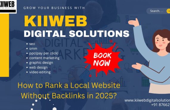 How to Rank a Local Website Without Backlinks in 2025?